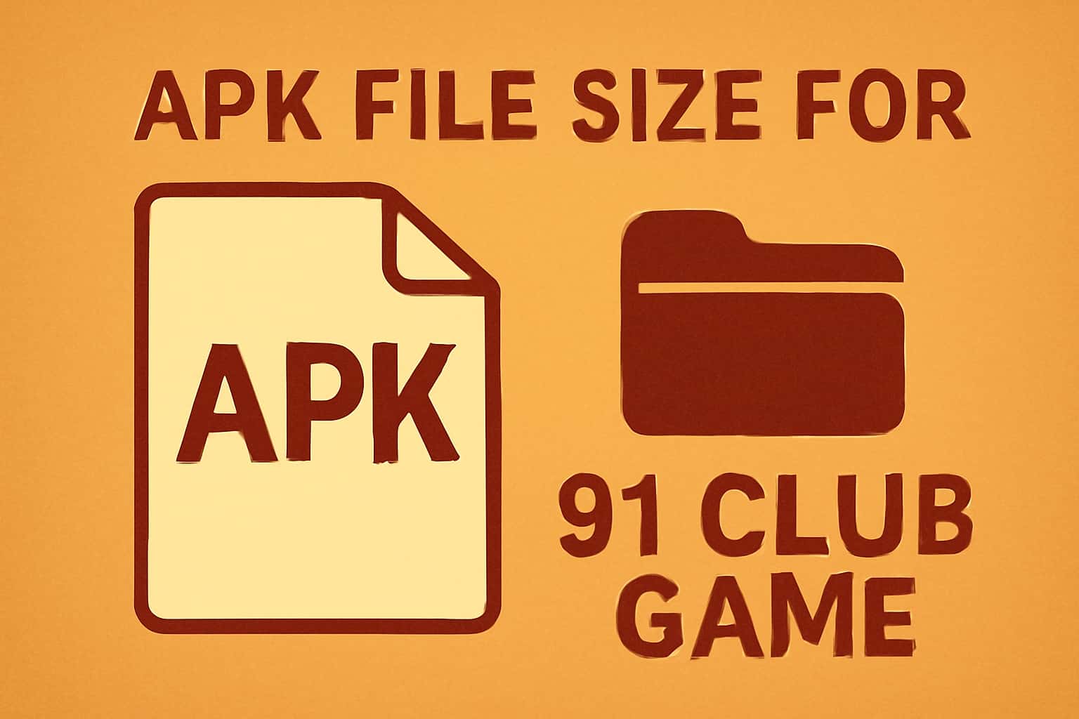 Informational image about APK File Size for 91 Club Game.
