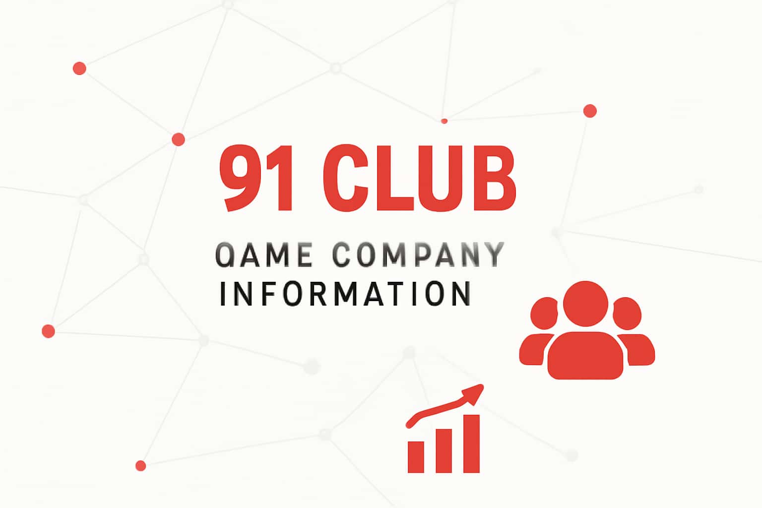 91 Club Game Company Information Interface