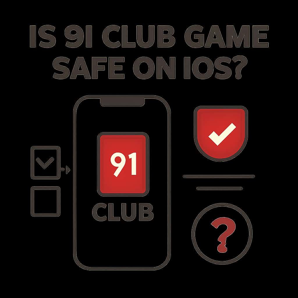 Illustration explaining the safety of 91 Club Game on iOS.